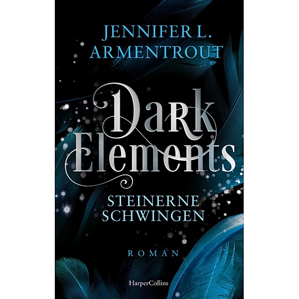 Steinerne Schwingen / Dark Elements Bd.1, Jennifer L. Armentrout