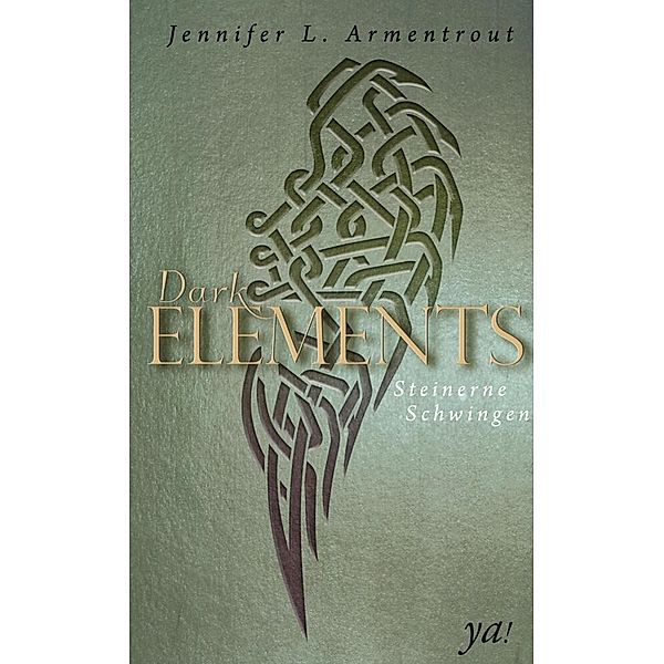 Steinerne Schwingen / Dark Elements Bd.1, Jennifer L. Armentrout