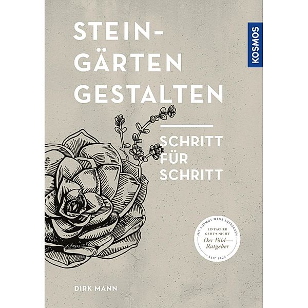 Steingärten gestalten, Dirk Mann