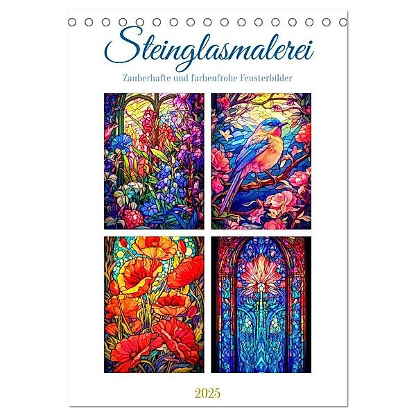 Steinglasmalerei (Tischkalender 2025 DIN A5 hoch), CALVENDO Monatskalender, Calvendo, Steffen Gierok-Latniak
