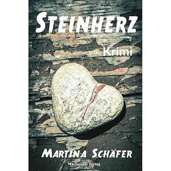 Steinherz, Martina Schäfer