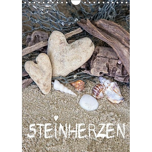 Steinherzen 2017 (Wandkalender 2017 DIN A4 hoch), Andrea Haase