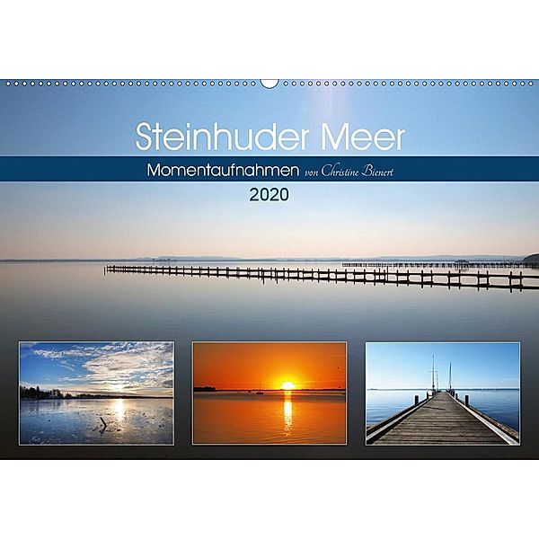 Steinhuder Meer, Momentaufnahmen von Christine Bienert (Wandkalender 2020 DIN A2 quer), Christine Bienert