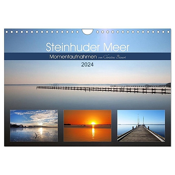 Steinhuder Meer, Momentaufnahmen von Christine Bienert (Wandkalender 2024 DIN A4 quer), CALVENDO Monatskalender, Christine Bienert