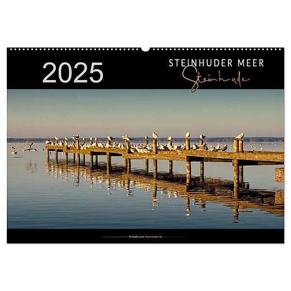 Steinhuder Meer - Steinhude (Wandkalender 2025 DIN A2 quer), CALVENDO Monatskalender, Calvendo, Peter Roder