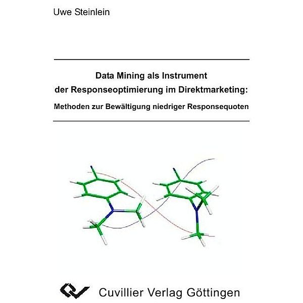 Steinlein, U: Data Mining als Instrument der Responseoptimie, Uwe Steinlein
