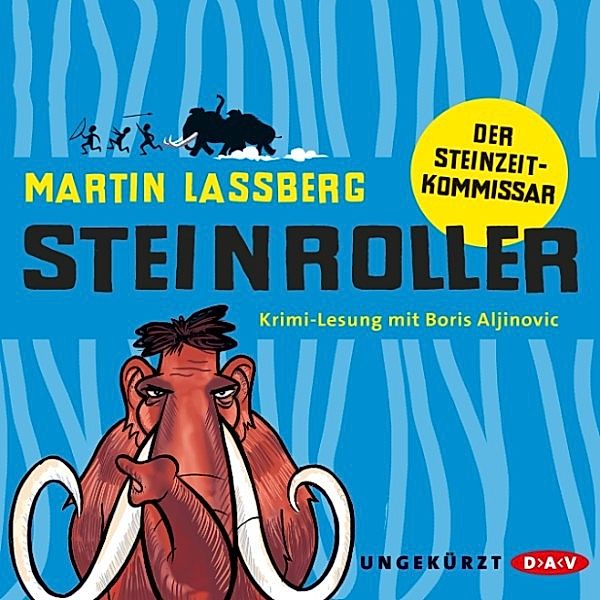 Steinroller. Der Steinzeit-Kommissar, Martin Lassberg