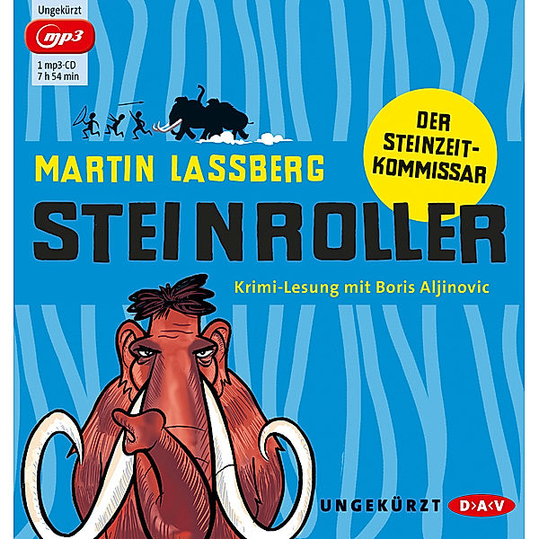 Steinroller - Der Steinzeitkommissar,1 Audio-CD, 1 MP3, Martin Lassberg