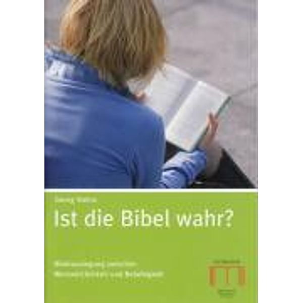 Steins, G: Ist die Bibel wahr?, Georg Steins