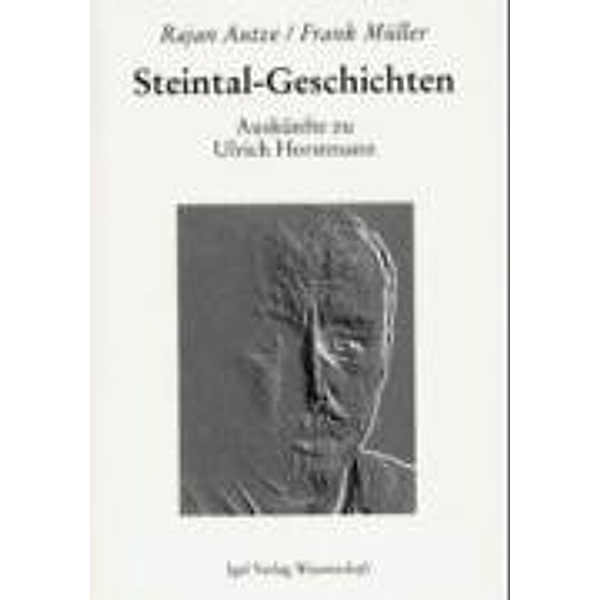 Steintal-Geschichten, Rajan Autze, Frank Müller