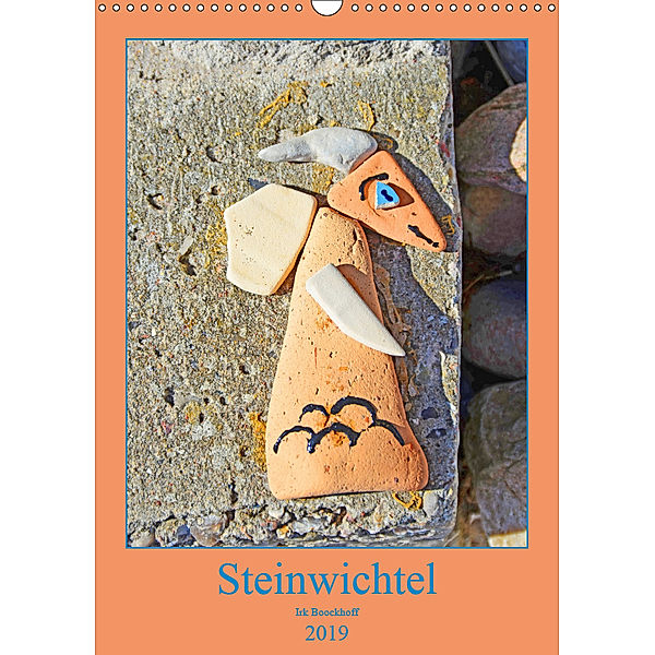 Steinwichtel (Wandkalender 2019 DIN A3 hoch), Irk Boockhoff