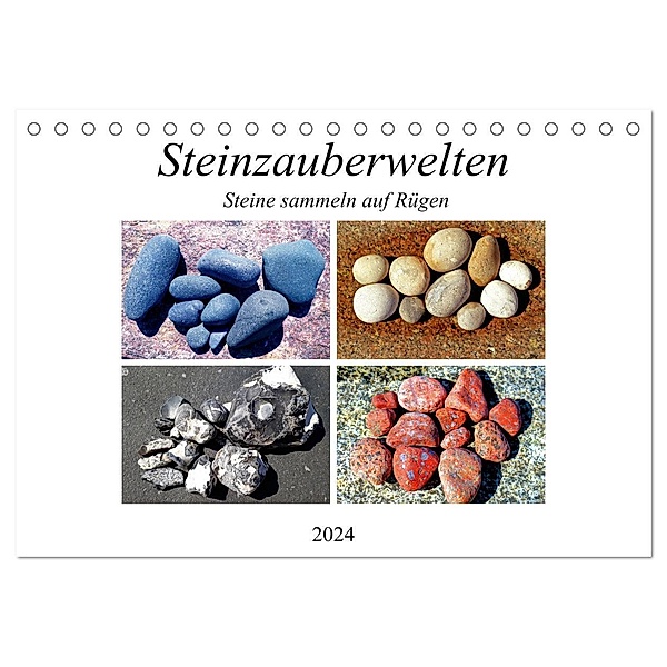 Steinzauberwelten - Steine sammeln auf Rügen (Tischkalender 2024 DIN A5 quer), CALVENDO Monatskalender, Claudia und Michaela Schimmack