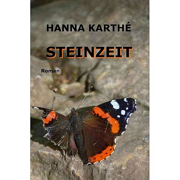 Steinzeit, Hanna Karthé
