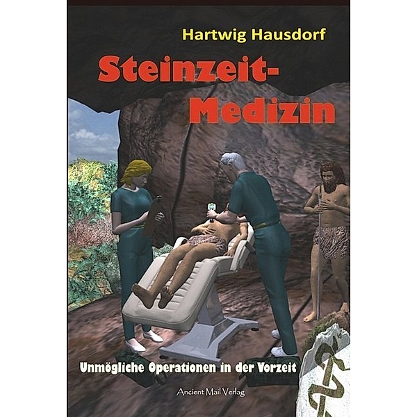 Steinzeit-Medizin, Hartwig Hausdorf