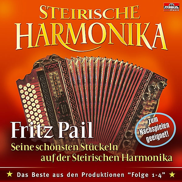 Steirische Harmonika, Fritz Pail