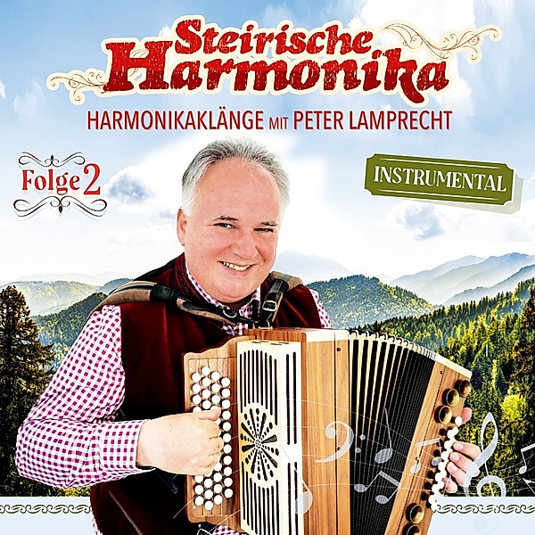 Steirische Harmonika,Harmonikaklänge  Folge 2, Peter Lamprecht