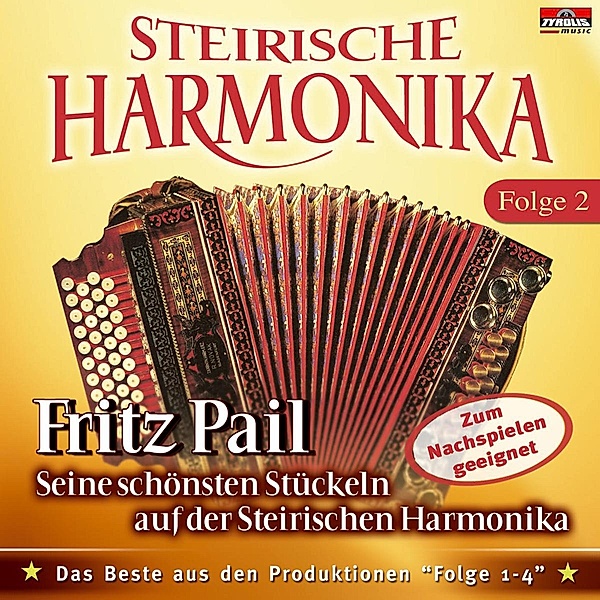 Steirische Harmonika-Seine Sch, Fritz Pail