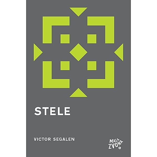 Stele / Biblioteka Mala zvona, Victor Segalen