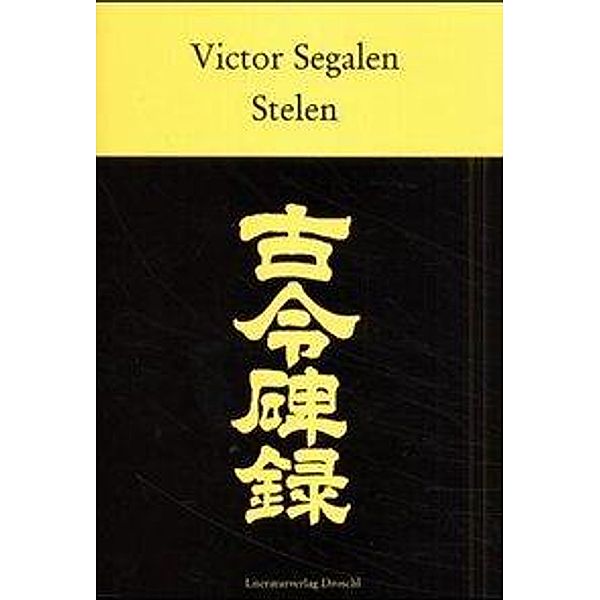 Stelen /Stèles, Victor Segalen