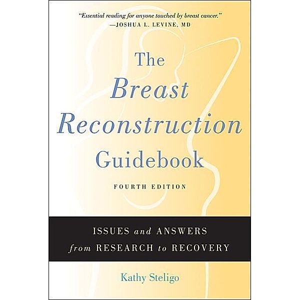 Steligo, K: Breast Reconstruction Guidebook, Kathy Steligo