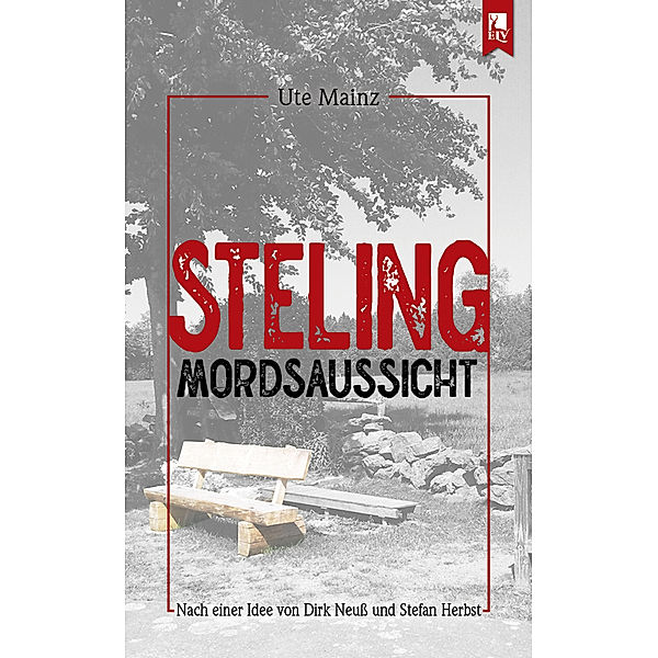 Steling: Mordsaussicht, Ute Mainz