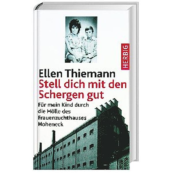 Stell dich mit den Schergen gut, Ellen Thiemann