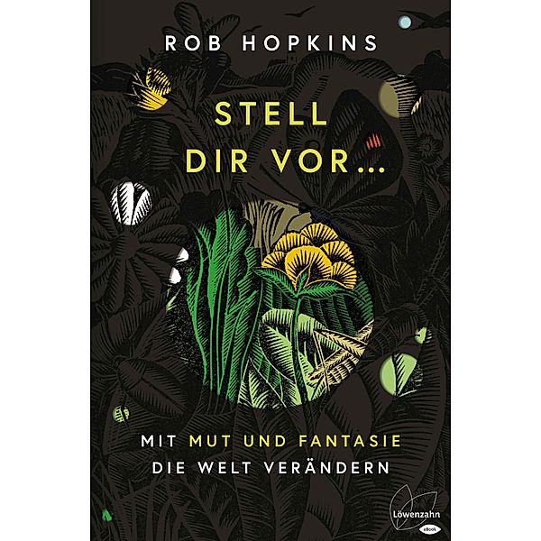 Stell dir vor ..., Rob Hopkins