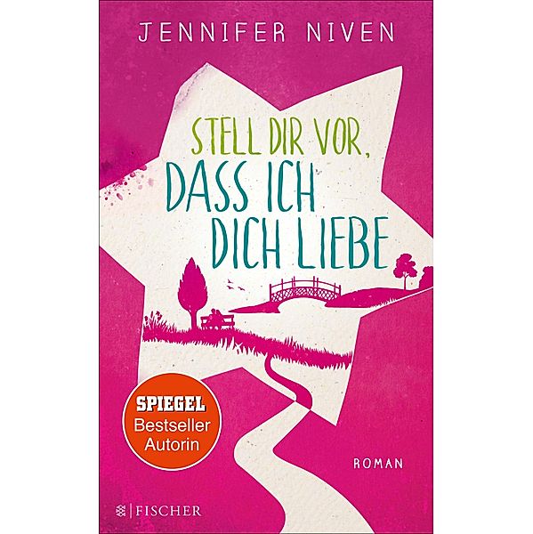 Stell dir vor, dass ich dich liebe, Jennifer Niven