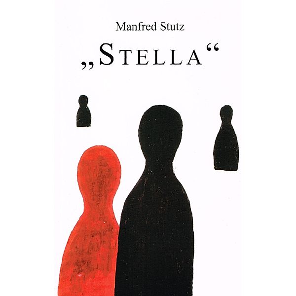 Stella, Manfred Stutz