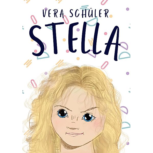 Stella, Vera Schüler