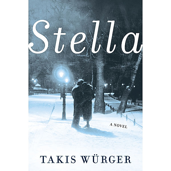 Stella, Takis Würger