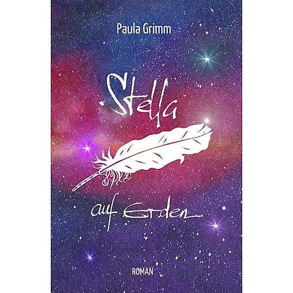 Stella auf Erden, Paula Grimm