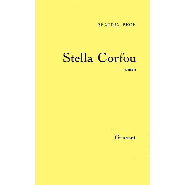 Stella Corfou / Littérature, Béatrix Beck