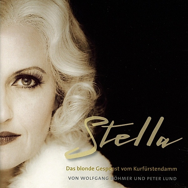 Stella - Das Blonde Gespenst Vom Kurfürstendamm, Original Musical Cast