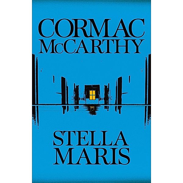 Stella Maris, Cormac McCarthy