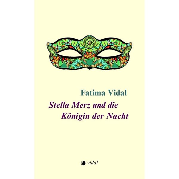 Stella Merz und die Königin der Nacht, Fatima Vidal