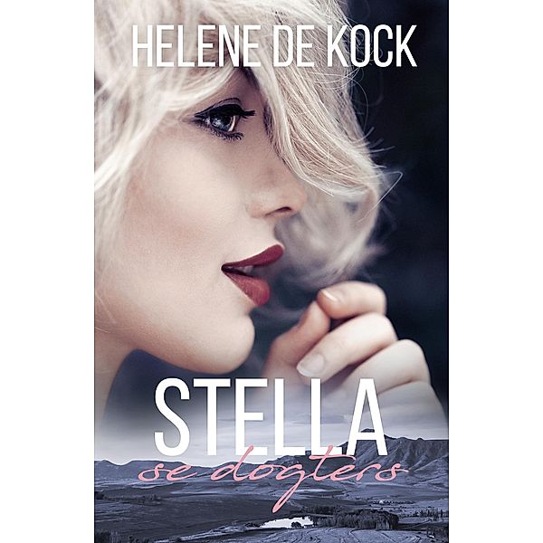 Stella se dogters, Helene De Kock