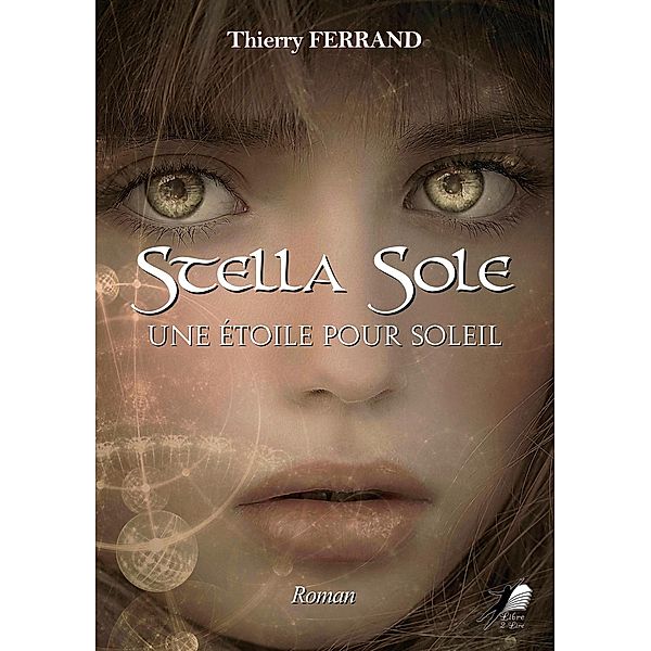 Stella Sole, Thierry Ferrand