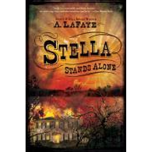 Stella Stands Alone, A. Lafaye