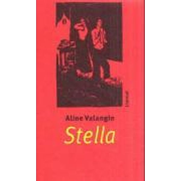 Stella und andere Tessiner Erzählungen, Aline Valangin