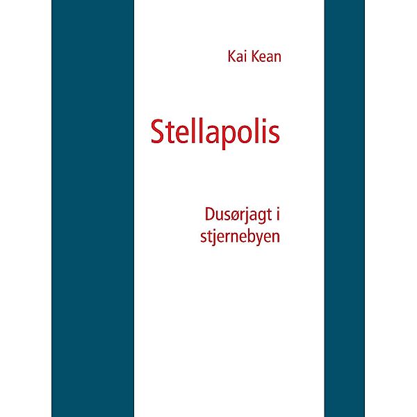 Stellapolis, Kai Kean