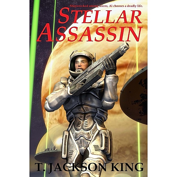 Stellar Assassin (Assassin Series, #1) / Assassin Series, T. Jackson King