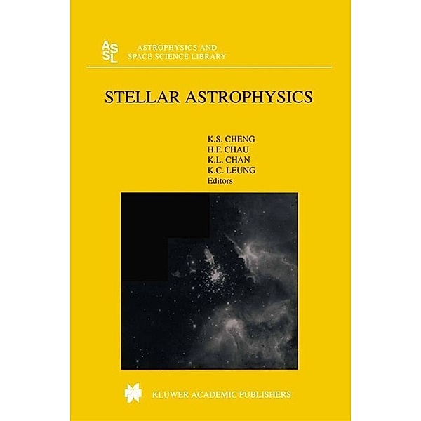 Stellar Astrophysics / Astrophysics and Space Science Library Bd.254