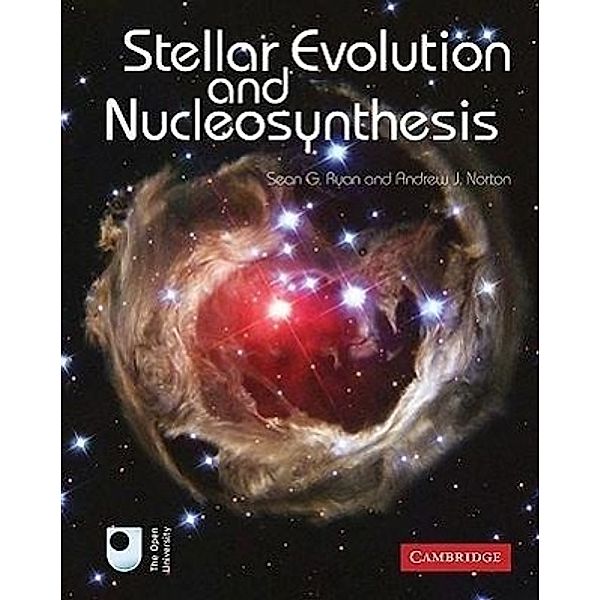 Stellar Evolution and Nucleosynthesis, Sean G. Ryan, Andrew J. Norton