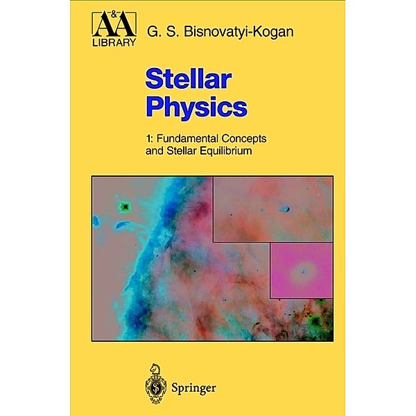 Stellar Physics, G.S. Bisnovatyi-Kogan