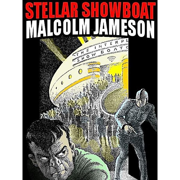 Stellar Showboat / Wildside Press, Malcolm Jameson