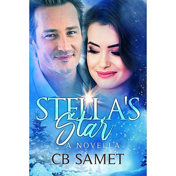 Stella's Star (Romancing the Spirit Series, #15) / Romancing the Spirit Series, Cb Samet