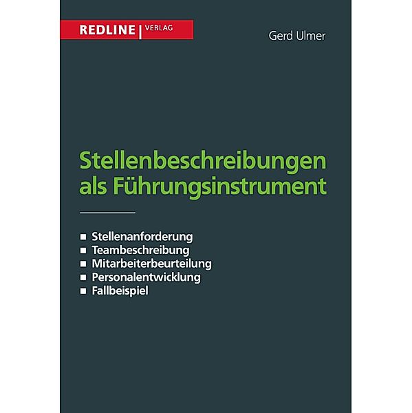 Stellenbeschreibung als Führungsinstrument, Gerd Ulmer