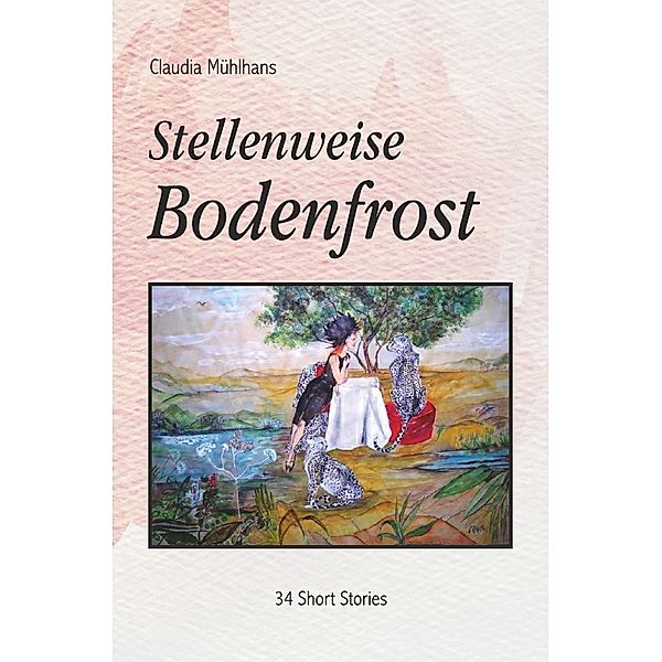 Stellenweise Bodenfrost, Claudia Mühlhans