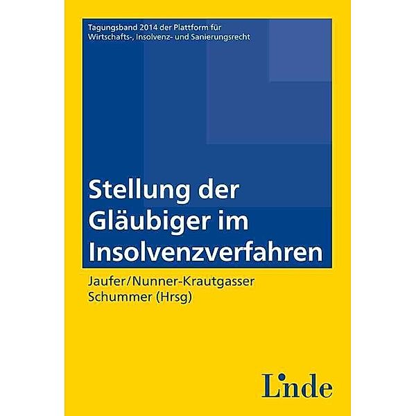Stellung der Gläubiger im Insolvenzverfahren (f. Österreich)